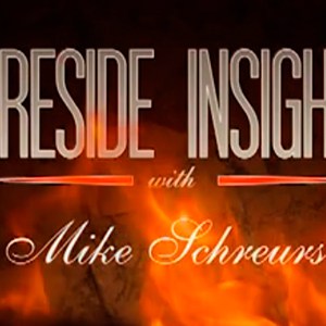 Fireside Insights with Mike Schreurs